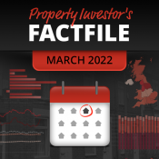 Property Investor's Factfile - March 2022