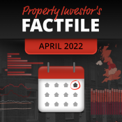 Property Investor's Factfile - April 2022